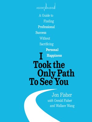 cover image of I Took the Only Path to See You